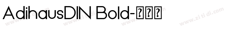 AdihausDIN Bold字体转换